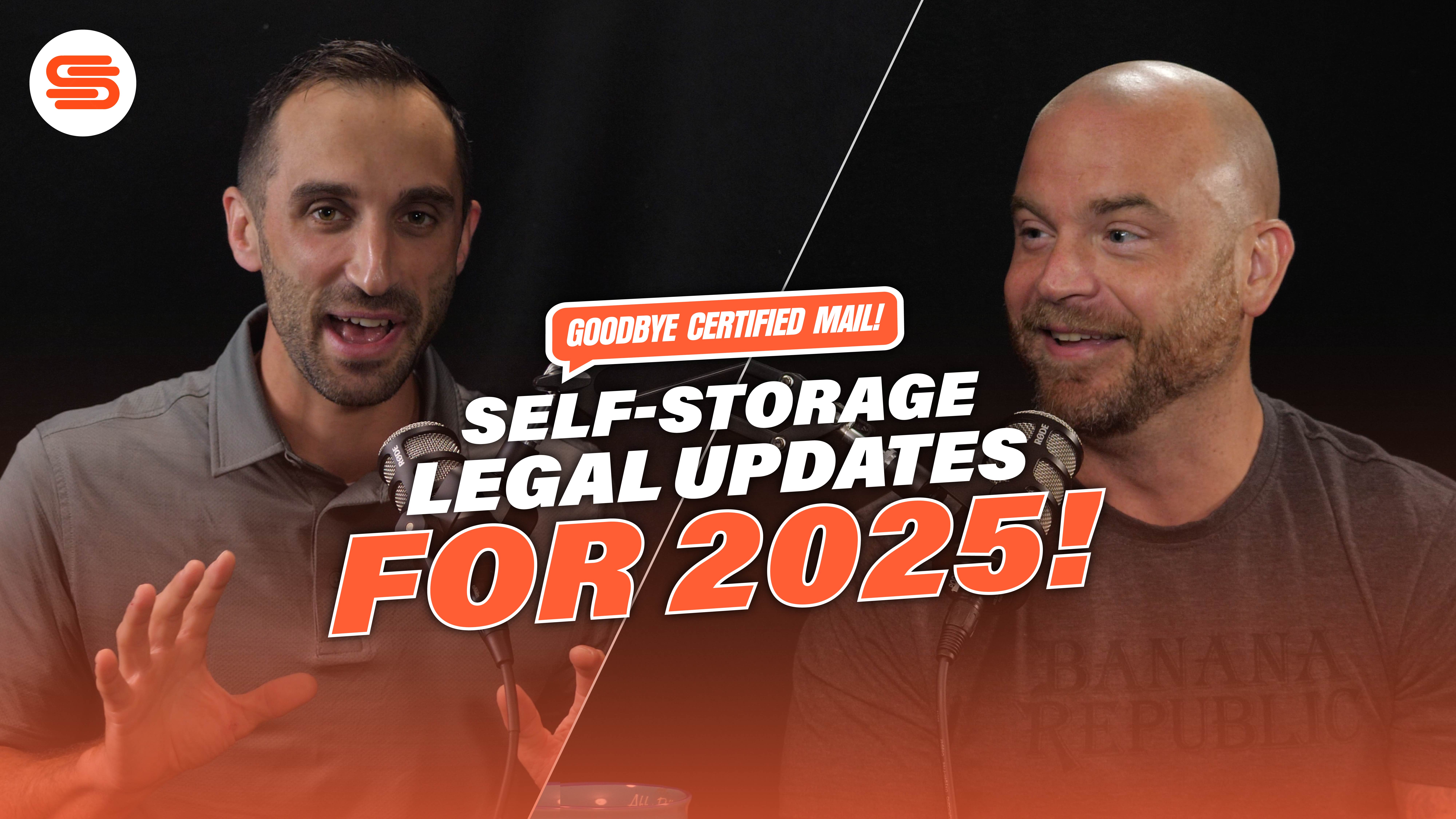Goodbye Certified Mail? Self Storage Legal Updates for 2025