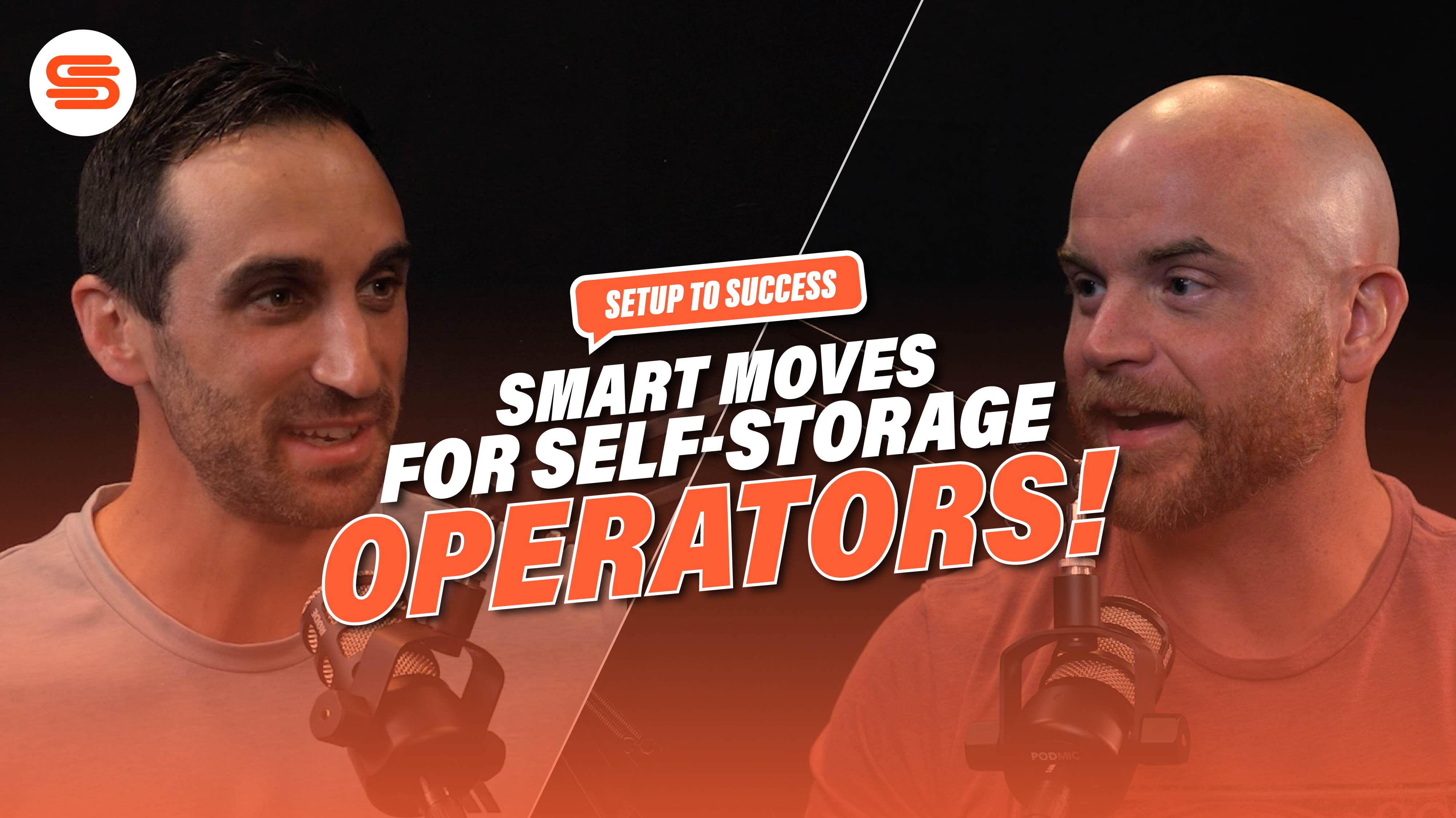From Setup to Success | Smart Moves for Self-Storage Operators